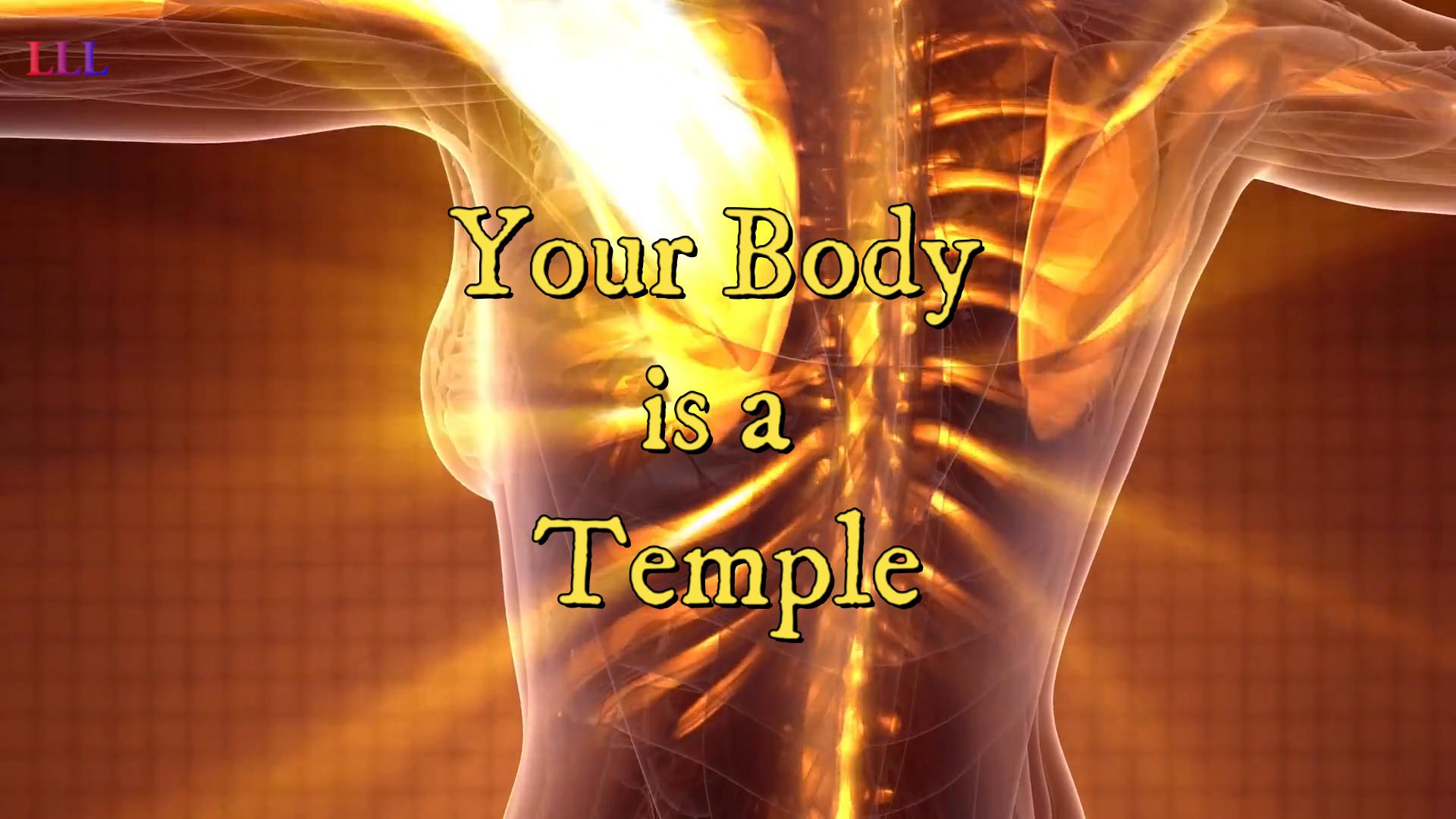 Your Body is a Temple